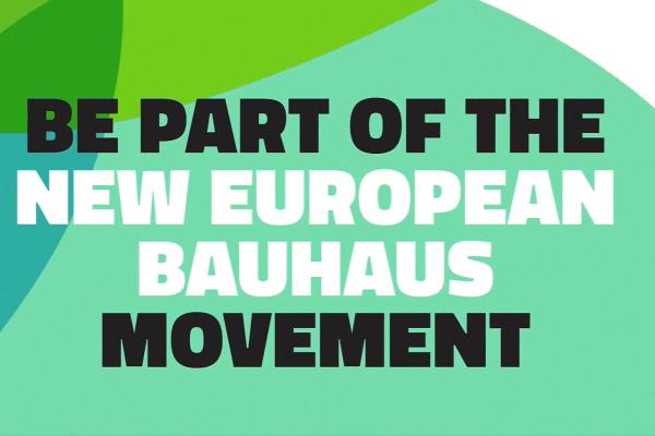 Be part of the New European Bauhaus Movement
