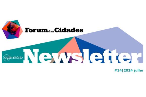 Fórum das Cidades newsletter #14/2024