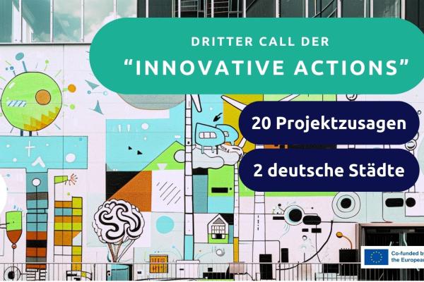 Innovative Actions_20 Projektzusagen_2 deutsche Städte