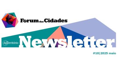 Newsletter Fórum das Cidades #10/2025